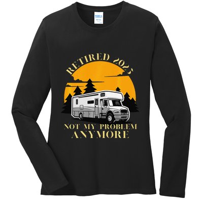Retired 2025 Not My Problem Anymore Camping Retirement Ladies Long Sleeve Shirt