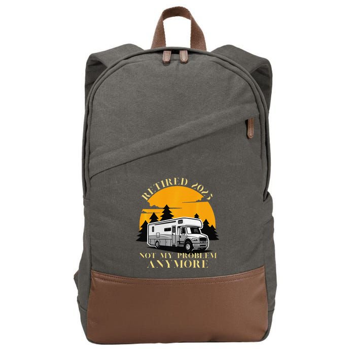 Retired 2025 Not My Problem Anymore Camping Retirement Cotton Canvas Backpack