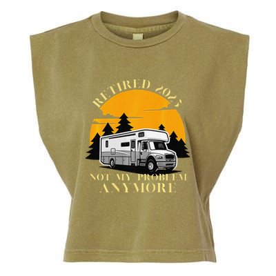 Retired 2025 Not My Problem Anymore Camping Retirement Garment-Dyed Women's Muscle Tee