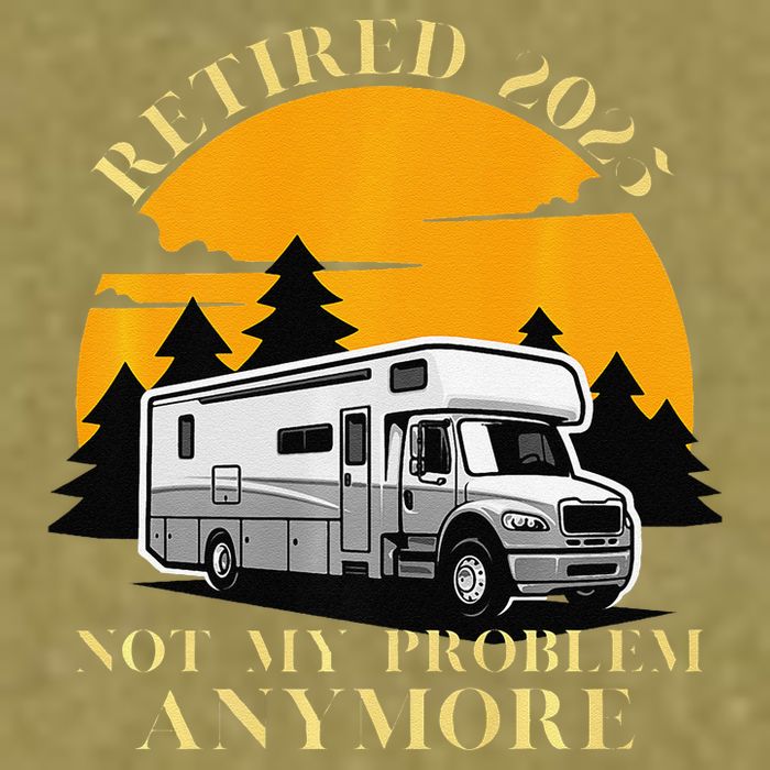 Retired 2025 Not My Problem Anymore Camping Retirement Garment-Dyed Women's Muscle Tee