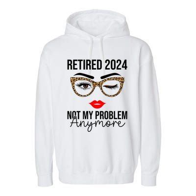 Retired 2024 Not My Problem Anymore Garment-Dyed Fleece Hoodie