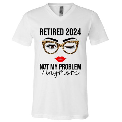 Retired 2024 Not My Problem Anymore V-Neck T-Shirt