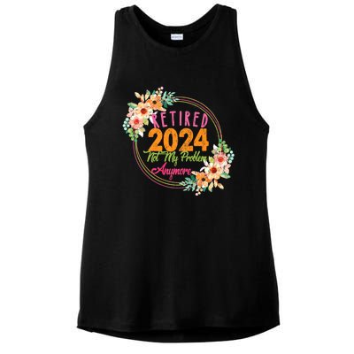 Retired 2024 Not My Problem Anymore Ladies PosiCharge Tri-Blend Wicking Tank