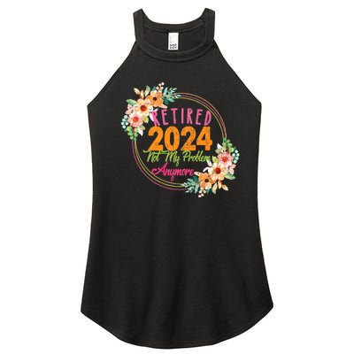 Retired 2024 Not My Problem Anymore Women's Perfect Tri Rocker Tank