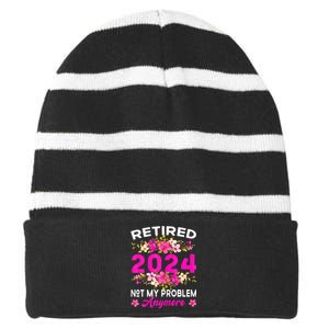 Retired 2024 Not My Problem Anymore Striped Beanie with Solid Band