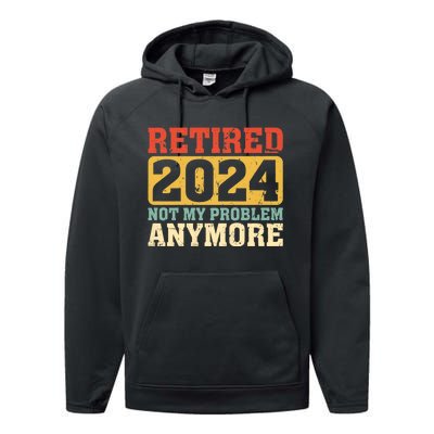 Retired 2024 Not My Problem Anymore Vintage Performance Fleece Hoodie