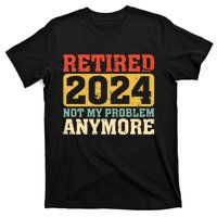 Retired 2024 Not My Problem Anymore Vintage T-Shirt