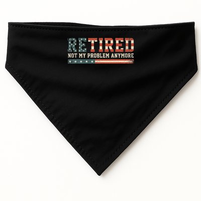  Retired 2025 Not My Problem Anymore  USA-Made Doggie Bandana
