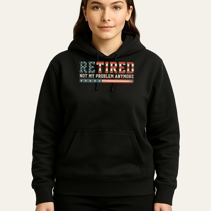  Retired 2025 Not My Problem Anymore  Hoodie