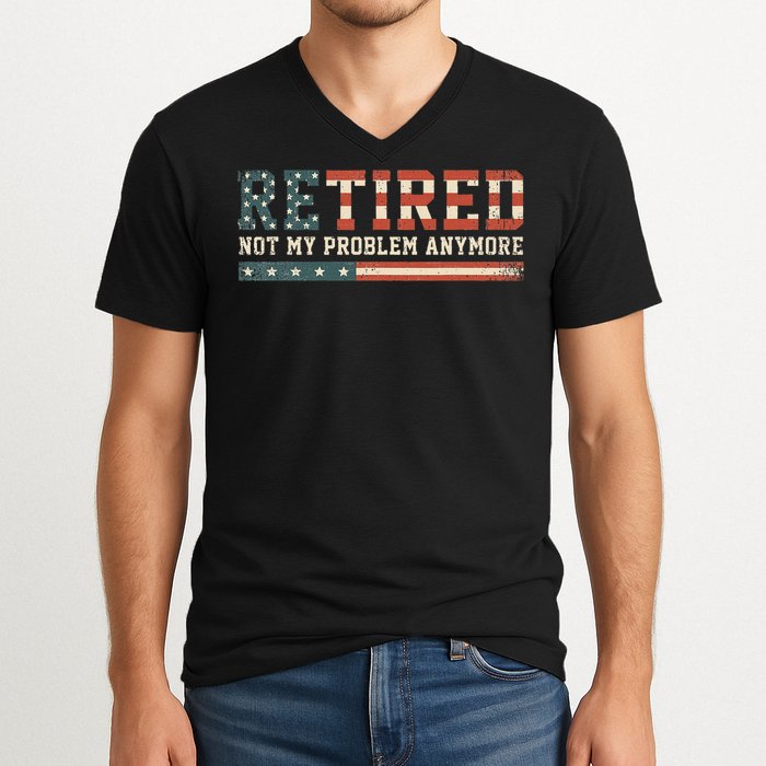  Retired 2025 Not My Problem Anymore  V-Neck T-Shirt
