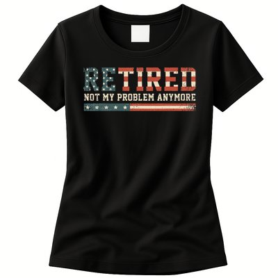  Retired 2025 Not My Problem Anymore  Womens T-Shirt