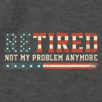  Retired 2025 Not My Problem Anymore  Vector Backpack