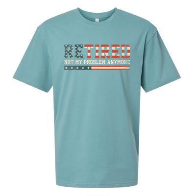  Retired 2025 Not My Problem Anymore  Sueded Cloud Jersey T-Shirt