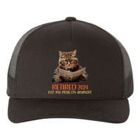 Retired 2024 Not My Problem Anymore Funny Reading Cat Lover Yupoong Adult 5-Panel Trucker Hat