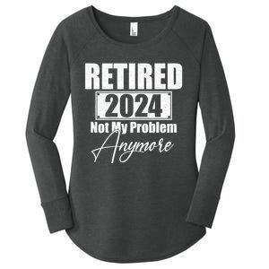 Retired 2024 Not My Problem Anymore Funny Women's Perfect Tri Tunic Long Sleeve Shirt