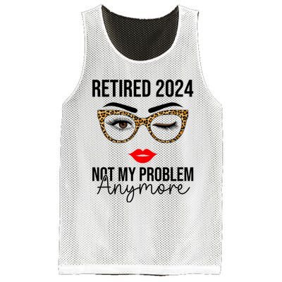 Retired 2024 Not My Problem Anymore Retirement Mesh Reversible Basketball Jersey Tank