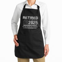 Retired 2025 Not My Problem Anymore Retirement American Flag Apron