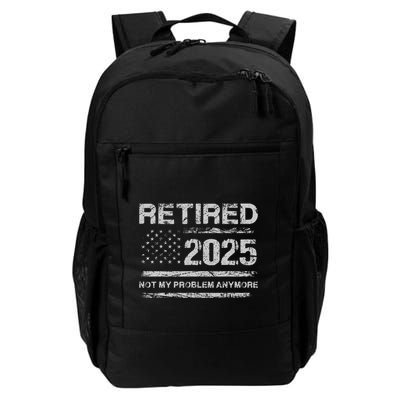 Retired 2025 Not My Problem Anymore Retirement American Flag Backpack