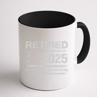 Retired 2025 Not My Problem Anymore Retirement American Flag Mug