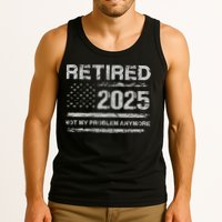 Retired 2025 Not My Problem Anymore Retirement American Flag Tank Top