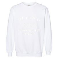Retired 2025 Not My Problem Anymore Retirement 2025 Present Garment-Dyed Sweatshirt