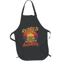 Retired 2025 Not My Problem Anymore Funny Retirement Apron