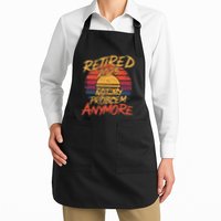 Retired 2025 Not My Problem Anymore Funny Retirement Apron