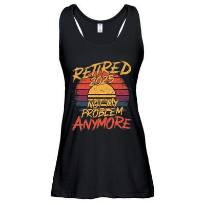 Retired 2025 Not My Problem Anymore Funny Retirement Ladies Essential Flowy Tank