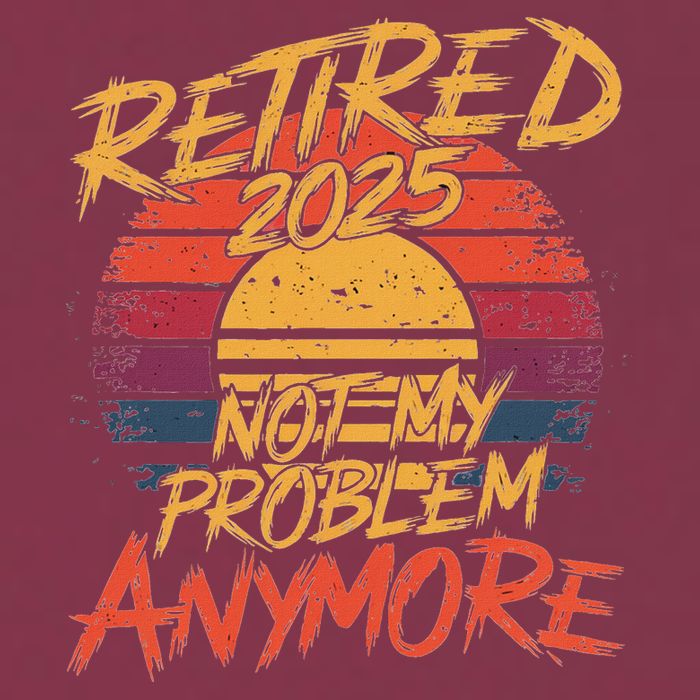 Retired 2025 Not My Problem Anymore Funny Retirement 16oz Travel Tumbler