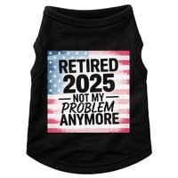 Retired 2025 Not My Problem Anymore Vintage Usa Flag Doggie Tank