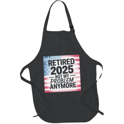 Retired 2025 Not My Problem Anymore Vintage Usa Flag Apron