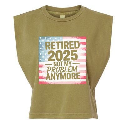 Retired 2025 Not My Problem Anymore Vintage Usa Flag Garment-Dyed Women's Muscle Tee