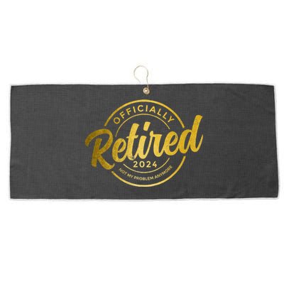 Retired 2024 Not My Problem Anymore Vintage Retirement Large Microfiber Waffle Golf Towel