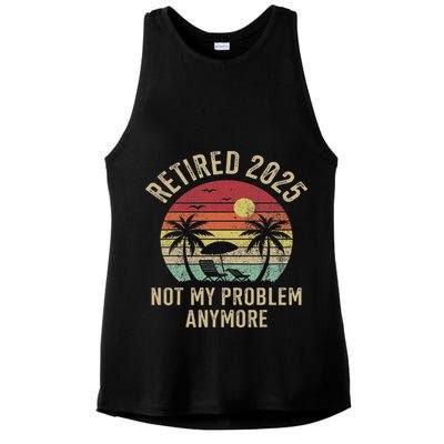 Retired 2025 Not My Problem Anymore Vintage Beach Retirement Ladies PosiCharge Tri-Blend Wicking Tank