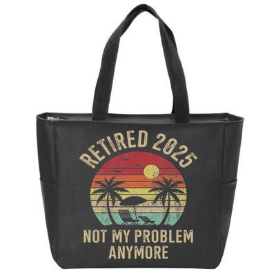 Retired 2025 Not My Problem Anymore Vintage Beach Retirement Zip Tote Bag