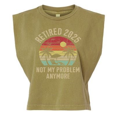 Retired 2025 Not My Problem Anymore Vintage Beach Retirement Garment-Dyed Women's Muscle Tee