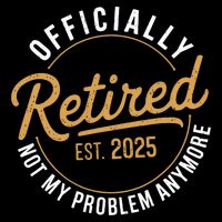 Retired 2025 Not My Problem Anymore Vintage Funny Drawstring Bag