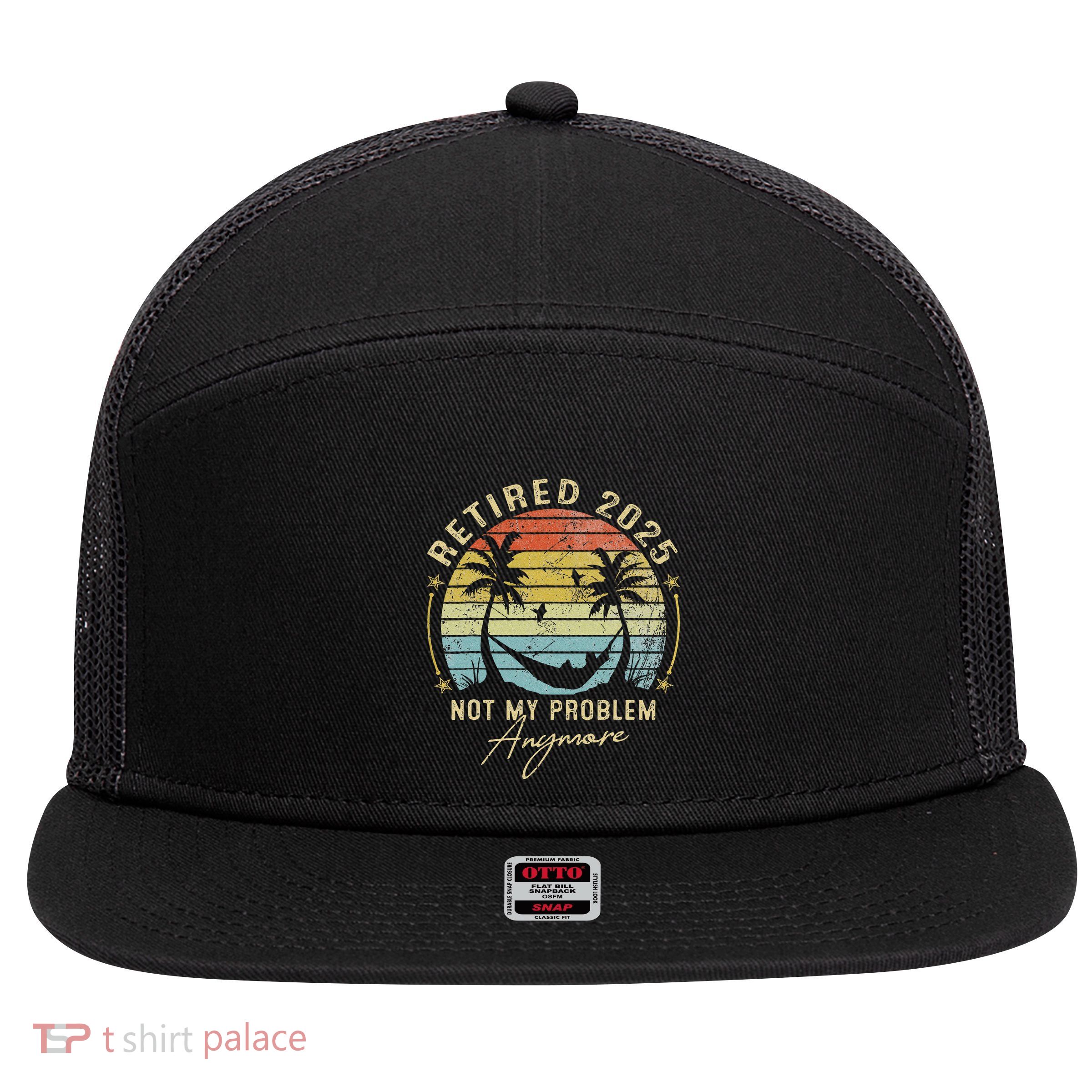 Retired 2025 Not My Problem Anymore Vintage Retirement 2025 7 Panel Mesh Trucker Snapback Hat