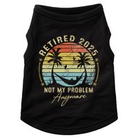 Retired 2025 Not My Problem Anymore Vintage Retirement 2025 Doggie Tank