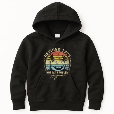 Retired 2025 Not My Problem Anymore Vintage Retirement 2025 Kids Hoodie