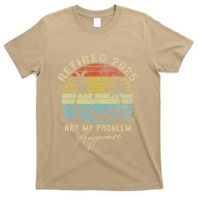 Retired 2025 Not My Problem Anymore Vintage Retirement 2025 T-Shirt
