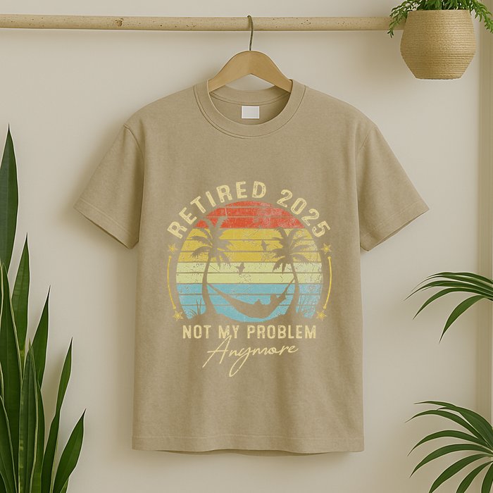 Retired 2025 Not My Problem Anymore Vintage Retirement 2025 T-Shirt