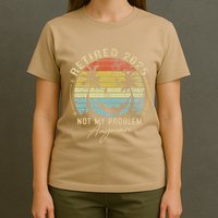 Retired 2025 Not My Problem Anymore Vintage Retirement 2025 T-Shirt