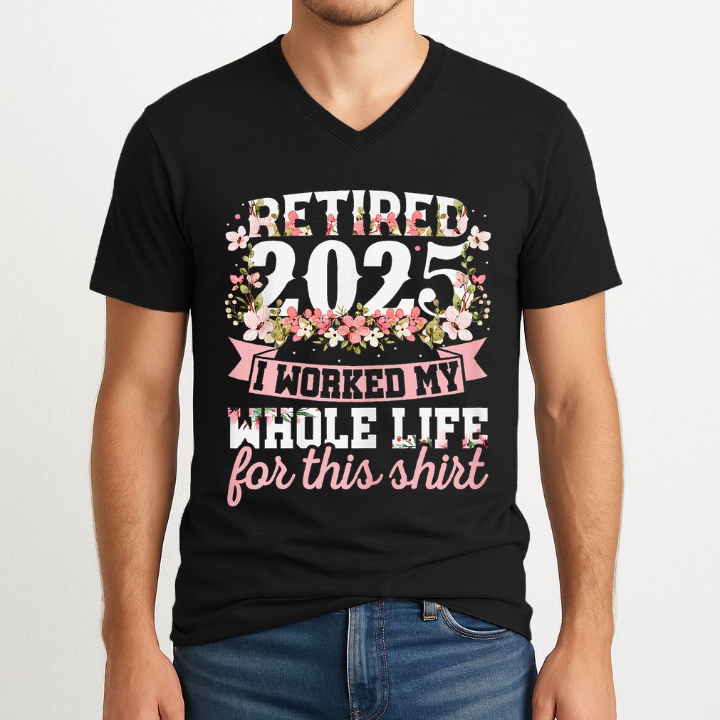 Retired 2025 Not My Problem Anymore Retirement 2025 Women V-Neck T-Shirt