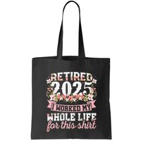 Retired 2025 Not My Problem Anymore Retirement 2025 Women Bag