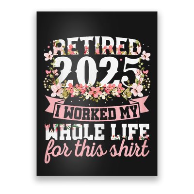 Retired 2025 Not My Problem Anymore Retirement 2025 Women Poster