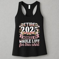 Retired 2025 Not My Problem Anymore Retirement 2025 Women Womens Tank Top