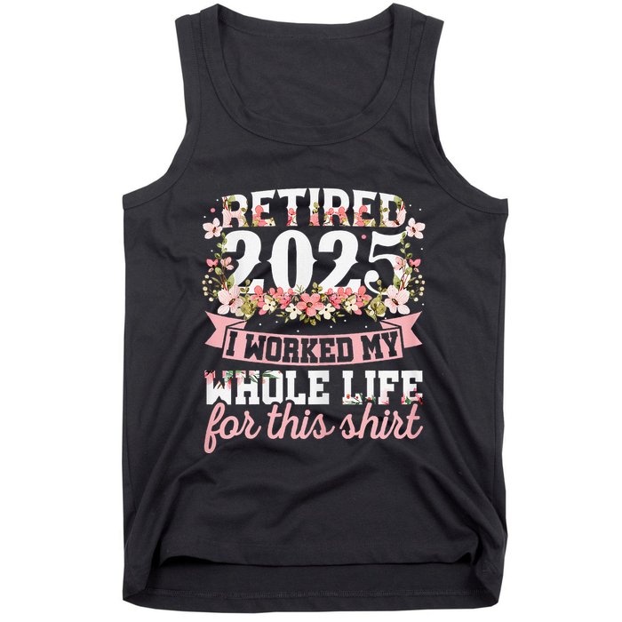 Retired 2025 Not My Problem Anymore Retirement 2025 Women Tank Top
