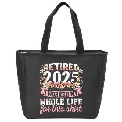 Retired 2025 Not My Problem Anymore Retirement 2025 Women Zip Tote Bag