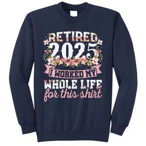 Retired 2025 Not My Problem Anymore Retirement 2025 Women Sweatshirt